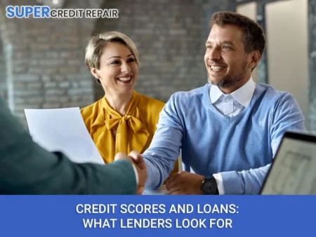Why Lenders Care About Your Credit Score