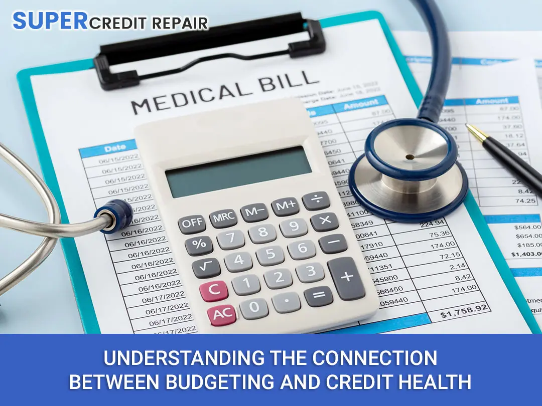 Can Budgeting Improve Credit Score